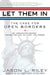 Let Them In: The Case for Open Borders by Jason L. Riley