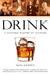 Drink: A Cultural History of Alcohol by Iain Gately