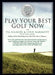 Play Your Best Golf Now: Discover Vision54's 8 Essential Playing Skills by Lynn Marriott