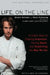 Life, on the Line: A Chef's Story of Chasing Greatness, Facing Death, and Redefining the Way We Eat by Grant Achatz