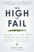 Too High to Fail: Cannabis and the New Green Economic Revolution by Doug Fine