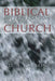 Biblical Interpretation and the Church: The Problem of Contextualization by D. A. Carson