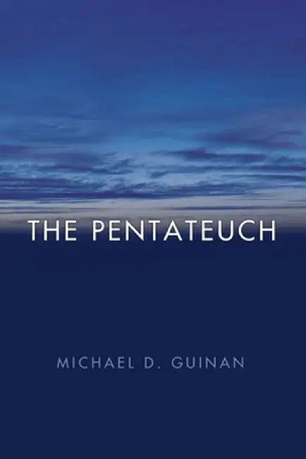 The Pentateuch by Michael D. Guinan