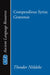 Compendious Syriac Grammar by Theodor Noeldeke