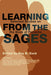 Learning from the Sages: Selected Studies on the Book of Proverbs by Roy B. Zuck