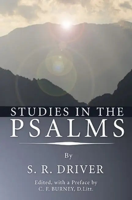 Studies in the Psalms by Samuel Rolles Driver