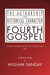 Authorship and Historical Character of the Fourth Gospel by William Sanday