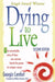 Dying to Live by Georgia Comfort