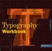 Typography Workbook (Revised) by Timothy Samara