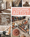 The Organic Artist: Make Your Own Paint, Paper, Pigments, Prints and More from Nature by Nick Neddo