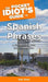 The Pocket Idiot's Guide to Spanish Phrases, 3rd Edition by Gail Stein