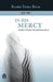 In His Mercy by Ezra Bick