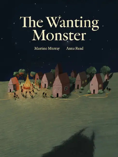 The Wanting Monster by Martine Murray