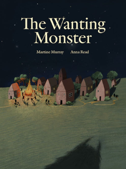 The Wanting Monster by Martine Murray