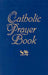 Catholic Prayer Book by Jacquelyn Lindsey