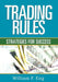 Trading Rules: Strategies for Success by William F. Eng