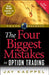 The Four Biggest Mistakes in Option Trading by Jay Kaeppel