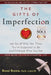 Gifts Of Imperfection: Let Go of Who You Think You're Supposed to Be and Embrace Who You Are
