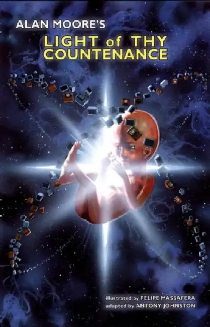 Alan Moores Light Of Thy Countenance Hardcover by Alan Moore
