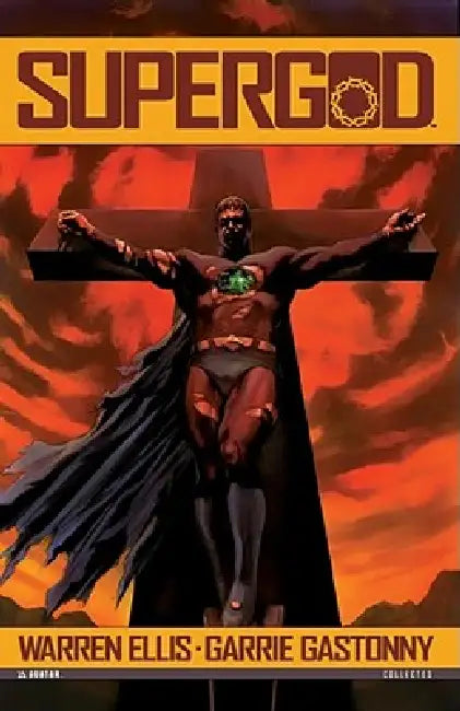Supergod Volume 1 by Warren Ellis, Garrie Gastonny, Felipe Massafera