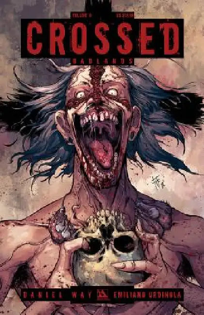 Crossed Volume 9 by Simon Spurrier, Daniel Way, Gabriel Andrade