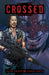Crossed Volume 11 by Simon Spurrier