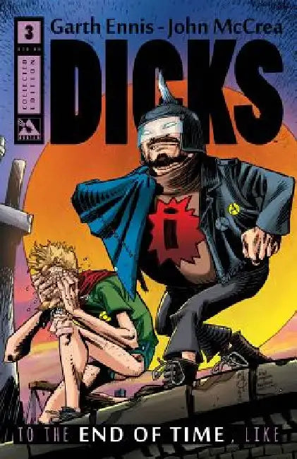 Dicks by Garth Ennis