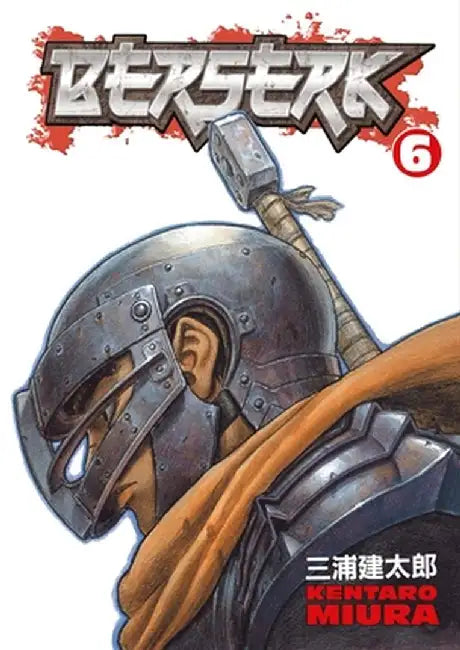 Berserk, Volume 6 by Kentaro Miura