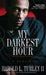 My Darkest Hour: The Day I Realized I Was Abusive by Harold L. Turley