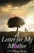 A Letter for My Mother by Nina Foxx