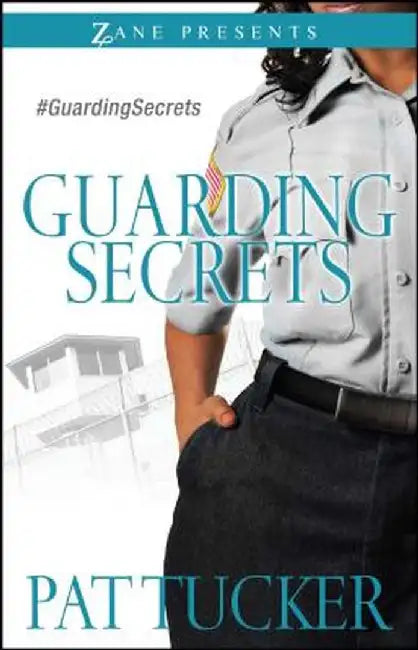 Guarding Secrets by Pat Tucker