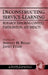 Deconstructing Service-Learning: Research Exploring Context, Participation, and Impacts by Shelley H. Billig, Janet Eyler, Andrew Furco