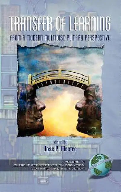 Transfer of Learning from a Modern Multidisciplinary Perspective (Hc) by Jose P. Mestre