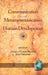 Communication and Metacommunication in Human Development by Angela Uchoa Branco, Jaan Valsiner