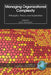 Managing Organizational Complexity: Philosophy, Theory and Application (PB) by Kurt A. Richardson
