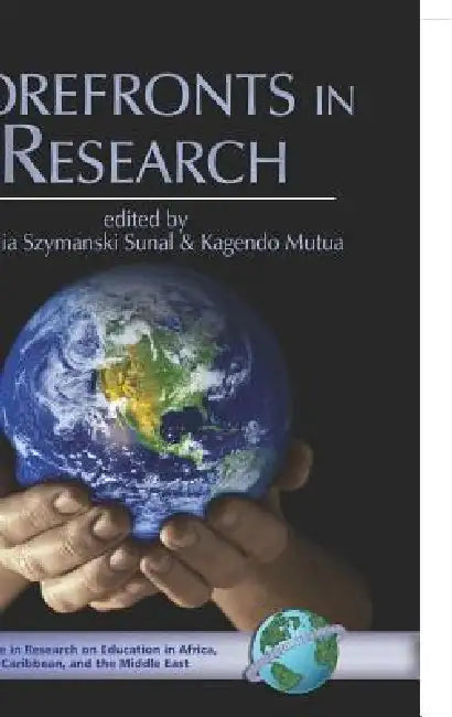 Forefronts in Research (Hc) by Cynthia Szymanski Sunal, Kagendo Mutua