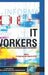 It Workers by Fred Niederman, Thomas W. Ferratt