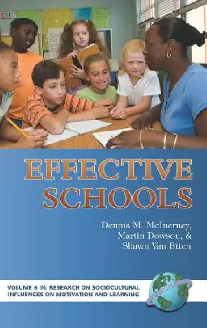 Effective Schools (Hc) by Dennis M. McInerney, Martin Dowson, Shawn Van Etten