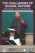The Challenges of School Reform: Implementation, Impact, and Sustainability by Lewis C. Solmon, Kimberly Firetag Agam, Citadelle Priagula