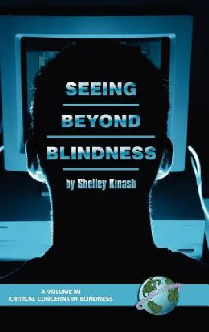 Seeing Beyond Blindness by Shelley Kinash