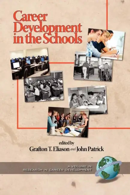 Career Development in the Schools (Hc) by Grafton T. Eliason, John Patrick