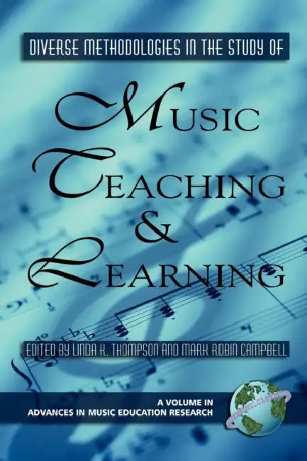 Diverse Methodologies in the Study of Music Teaching and Learning (Hc) by Linda K. Thompson, Mark Robin Campbell