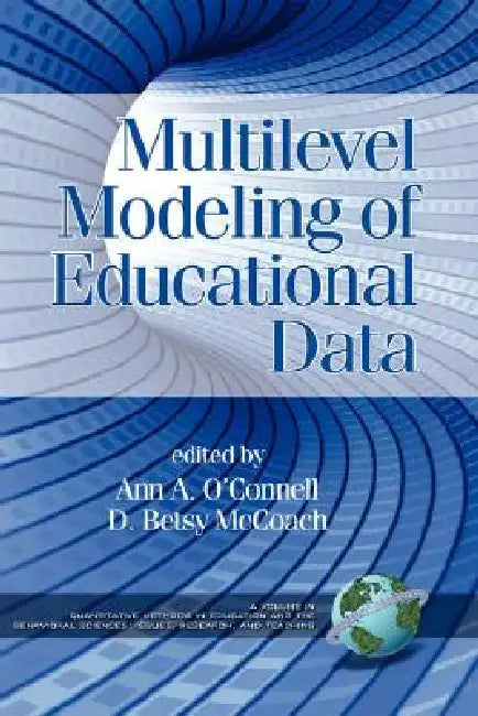Multilevel Modeling of Educational Data (Hc) by Ann A. O'Connell, D. Betsy McCoach