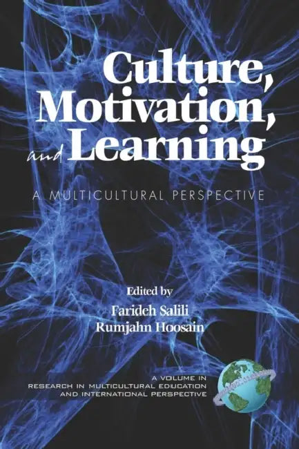 Culture, Motivation and Learning: A Multicultural Perspective by Farideh Salili, Rumjahn Hoosain