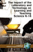 The Impact of the Laboratory and Technology on Learning and Teaching Science K-16 (Hc) by Dennis W. Sunal, Emmett L. Wright, Cheryl Sundberg