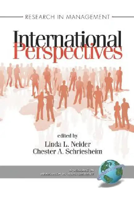 Research in Management International Perspectives by Linda L. Neider, Chester A. Schriesheim