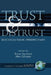 Trust and Distrust: Sociocultural Perspectives (Hc) by Ivana Marková, Alex Gillespie, Jaan Valsiner