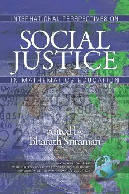 International Perspectives on Social Justice in Mathematics Education (PB) by Bharath Sriraman