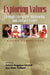 Exploring Values Through Literature, Multimedia, and Literacy Events - Making Connections by Patricia Ruggiano Schmidt, Ann Watts Pailliotet