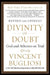 Divinity of Doubt: God and Atheism on Trial by Vincent Bugliosi